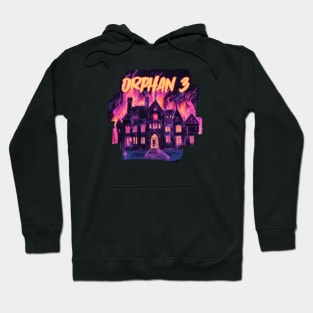 ORPHAN 3 Hoodie